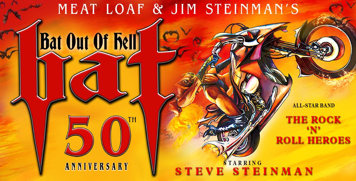 Steve Steinman’s BAT! Bat Out of Hell 50th Anniversary Tour