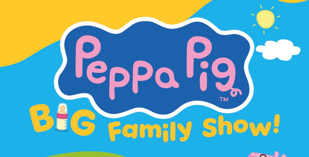 Peppa Pig’s Big Family Show!