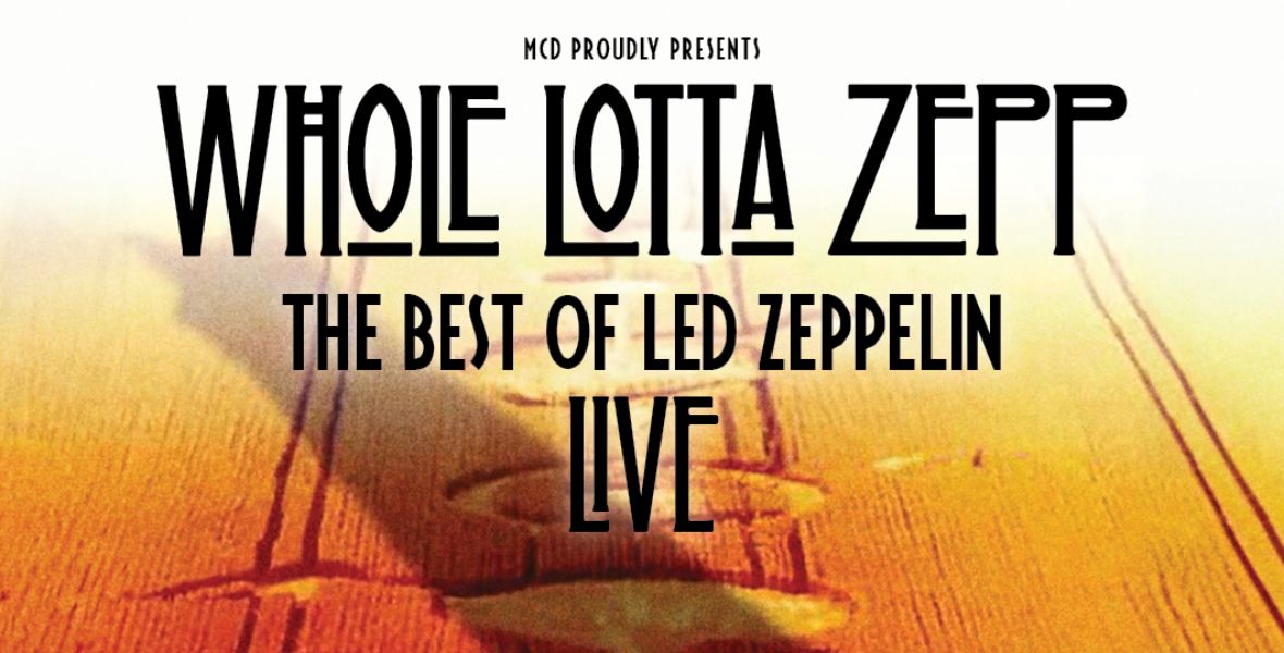  Whole Lotta Zepp