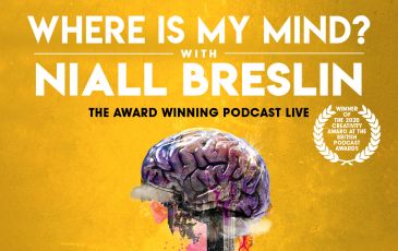 Where Is My Mind? with Niall Breslin
